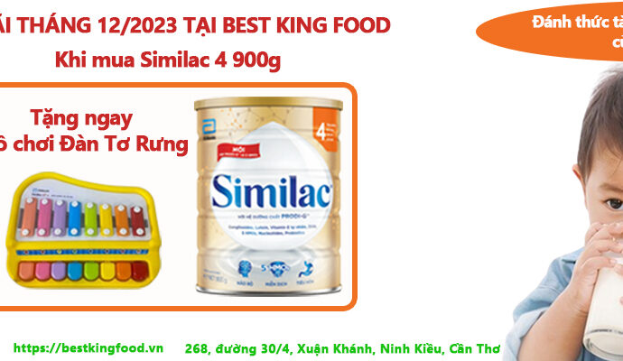uu-dai-khi-mua-similac-4-900g-thang-12-2023-tại-best-king-food